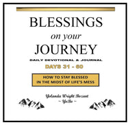 Y22 - Blessings On Your Journey Daily Devotional and Journal - Days 31-60 (Black / White)